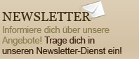 Trage dich in unseren Newsletter-Dienst ein Trage dich in unseren Newsletter-Dienst ein